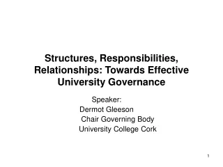 Structures, Responsibilities, Relationships: Towards Effective University Governance