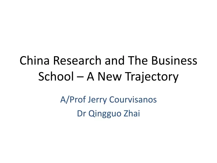 china research and the business school a new trajectory