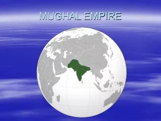 MUGHAL EMPIRE