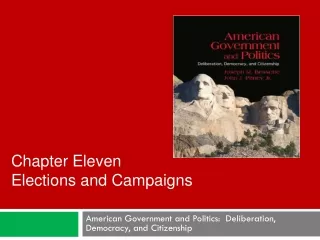 American Government and Politics:  Deliberation, Democracy, and Citizenship