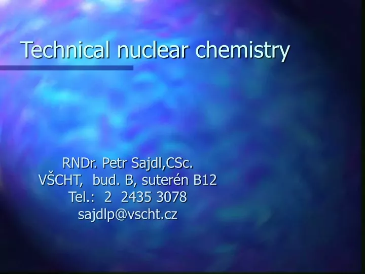 technical nuclear chemistry