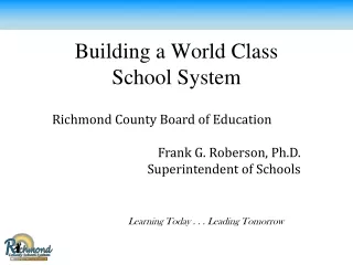 Building a World Class  School System