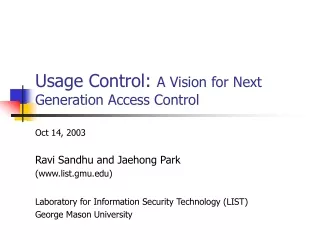 Usage Control:  A Vision for Next Generation Access Control