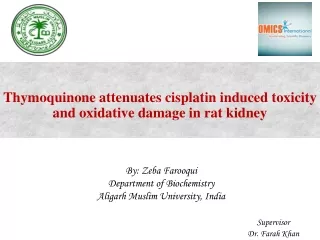 Thymoquinone attenuates cisplatin induced toxicity and oxidative damage in rat kidney