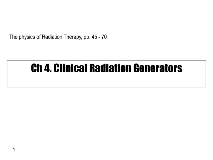 ch 4 clinical radiation generators