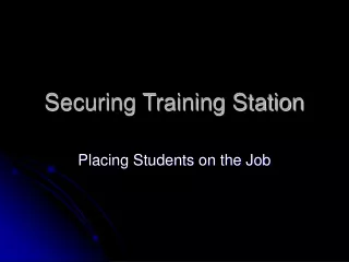 Securing Training Station