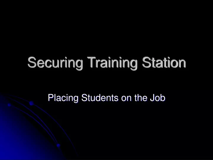 securing training station