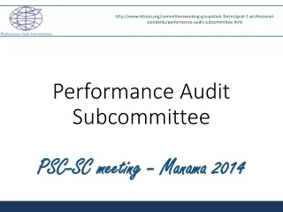 Performance Audit Subcommittee PSC-SC  meeting  –  Manama 2014