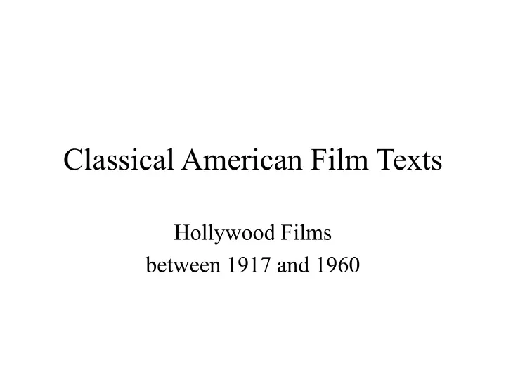 classical american film texts
