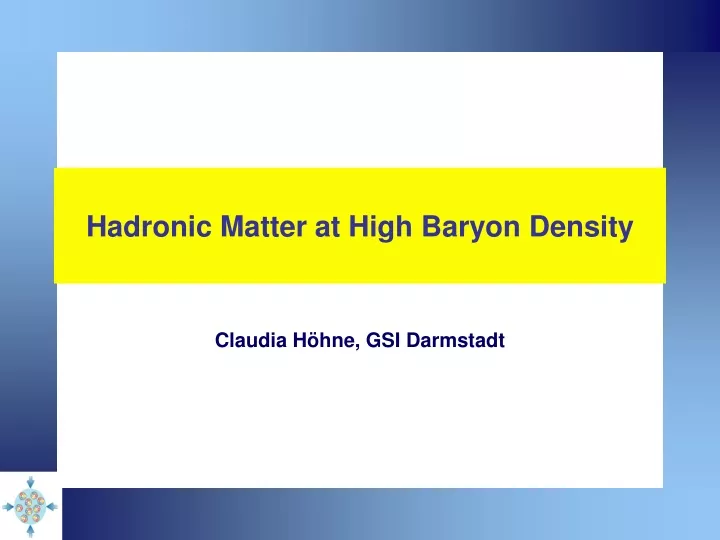 hadronic matter at high baryon density