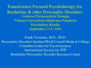 Transference-Focused Psychotherapy for Borderline &amp; other Personality Disorders