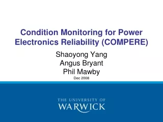 Condition Monitoring for Power Electronics Reliability (COMPERE)