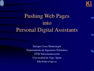 Pushing Web Pages  into  Personal Digital Assistants