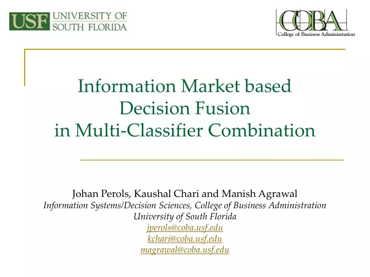 information market based decision fusion in multi classifier combination