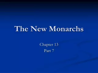 The New Monarchs