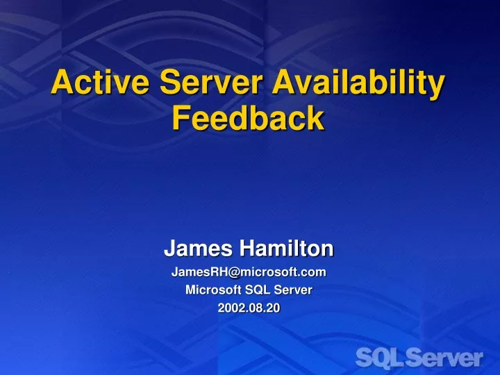 active server availability feedback