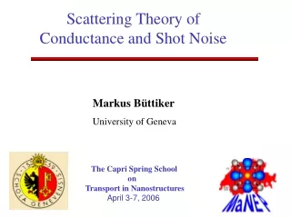 Scattering Theory of Conductance and Shot Noise