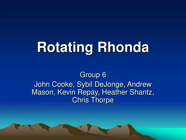 rotating rhonda