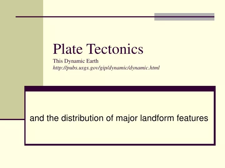 plate tectonics this dynamic earth http pubs usgs gov gip dynamic dynamic html