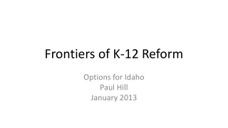 Frontiers of K-12 Reform