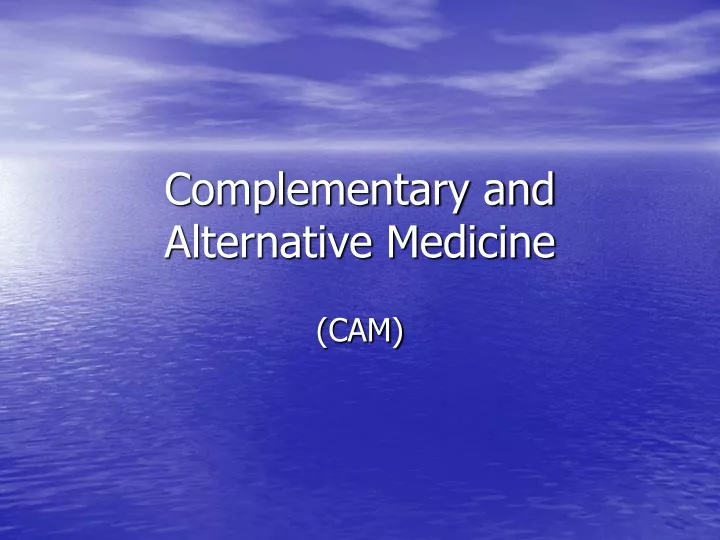 complementary and alternative medicine
