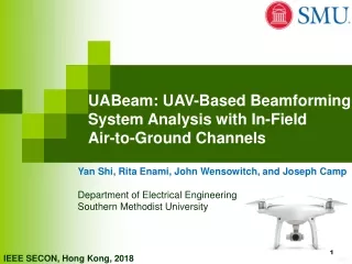UABeam: UAV-Based Beamforming System Analysis with In-Field  Air-to-Ground Channels