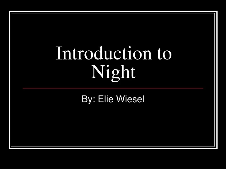 introduction to night