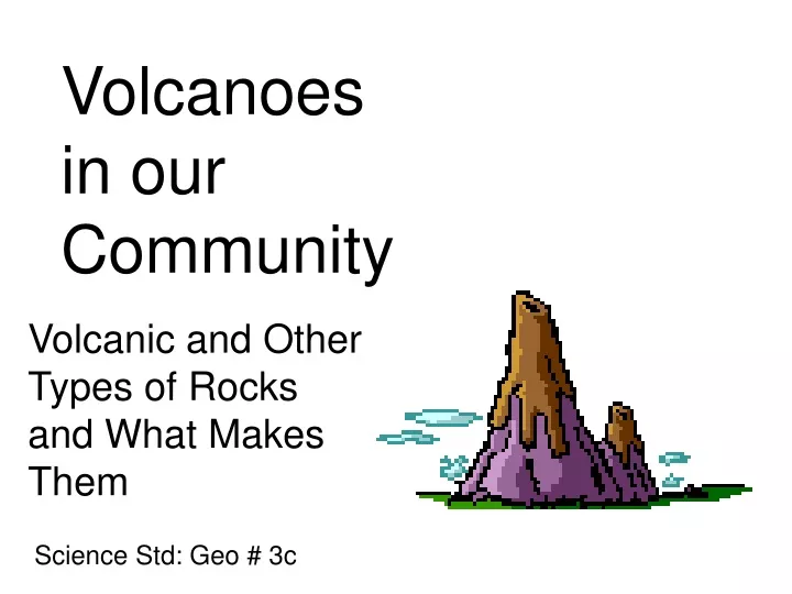 volcanoes in our community