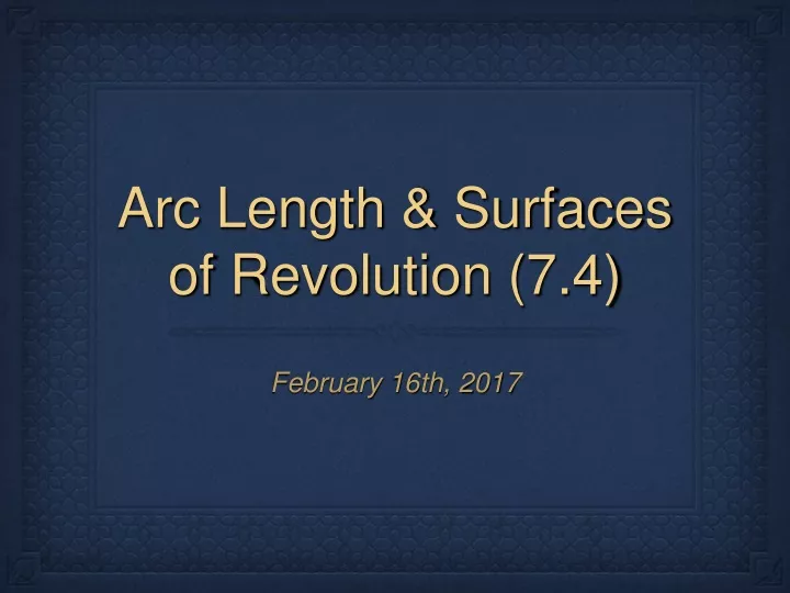 arc length surfaces of revolution 7 4