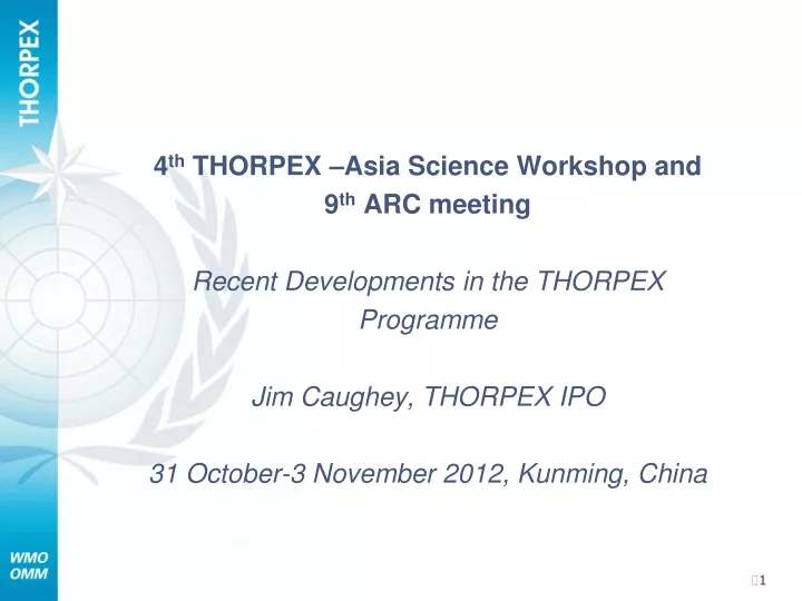 4 th thorpex asia science workshop