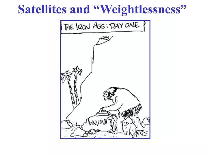 satellites and weightlessness