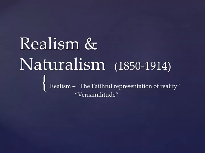 realism naturalism 1850 1914