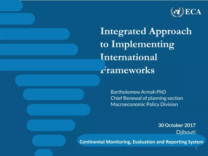 integrated approach to implementing international frameworks