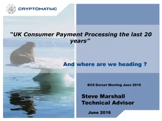 “UK Consumer Payment Processing the last 20 years”