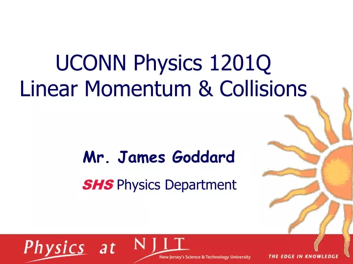 uconn physics 1201q linear momentum collisions