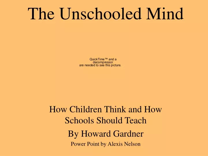 the unschooled mind
