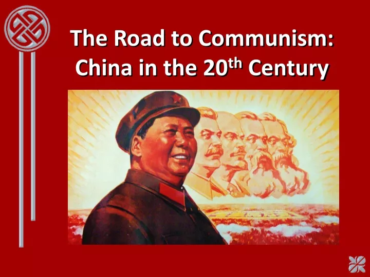 the road to communism china in the 20 th century