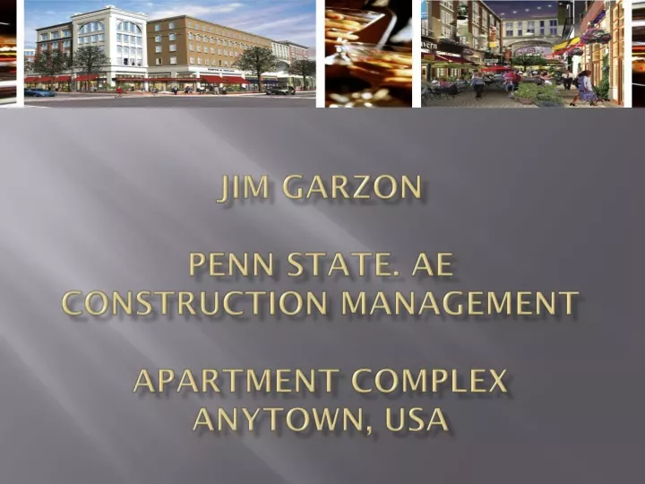 jim garzon penn state ae construction management apartment complex anytown usa