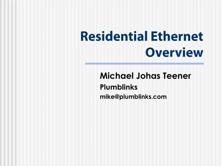 residential ethernet overview