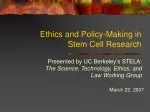 Ethics and Policy-Making in  Stem Cell Research
