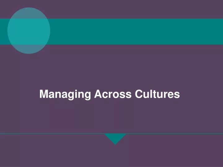 managing across cultures