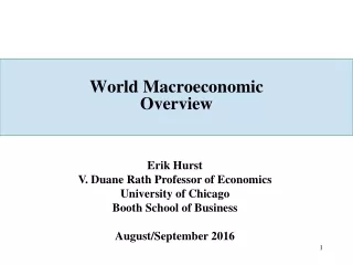 World Macroeconomic  Overview