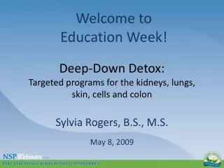 Deep-Down Detox: Targeted programs for the kidneys, lungs, skin, cells and colon