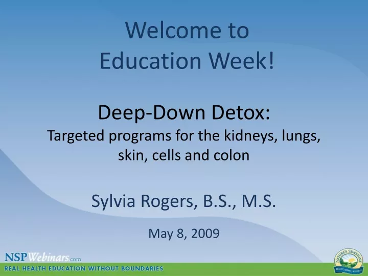 deep down detox targeted programs for the kidneys lungs skin cells and colon