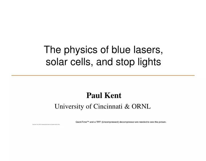 the physics of blue lasers solar cells and stop lights