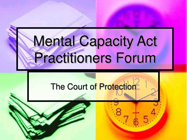 mental capacity act practitioners forum