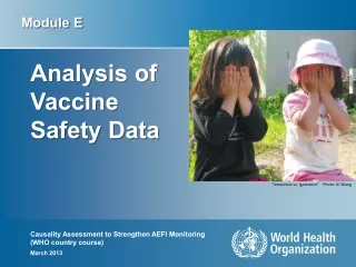 Analysis of Vaccine Safety Data