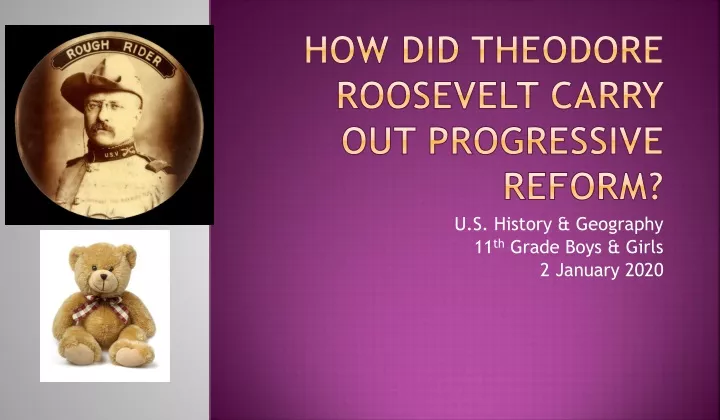 how did theodore roosevelt carry out progressive reform