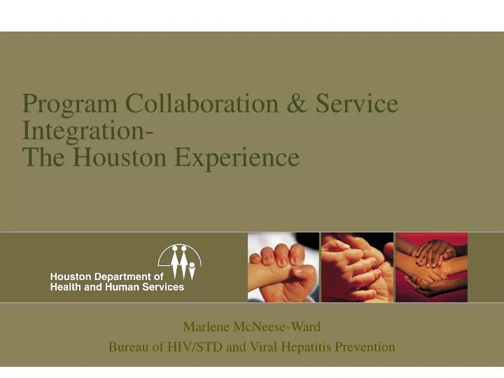 program collaboration service integration the houston experience