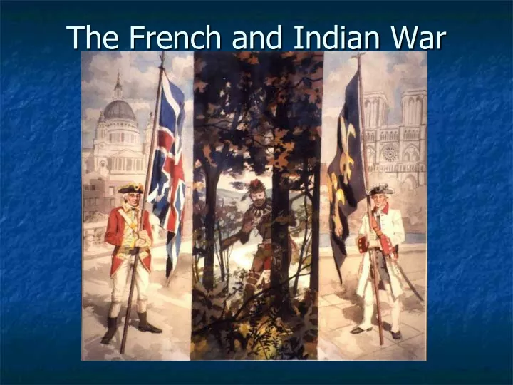 the french and indian war